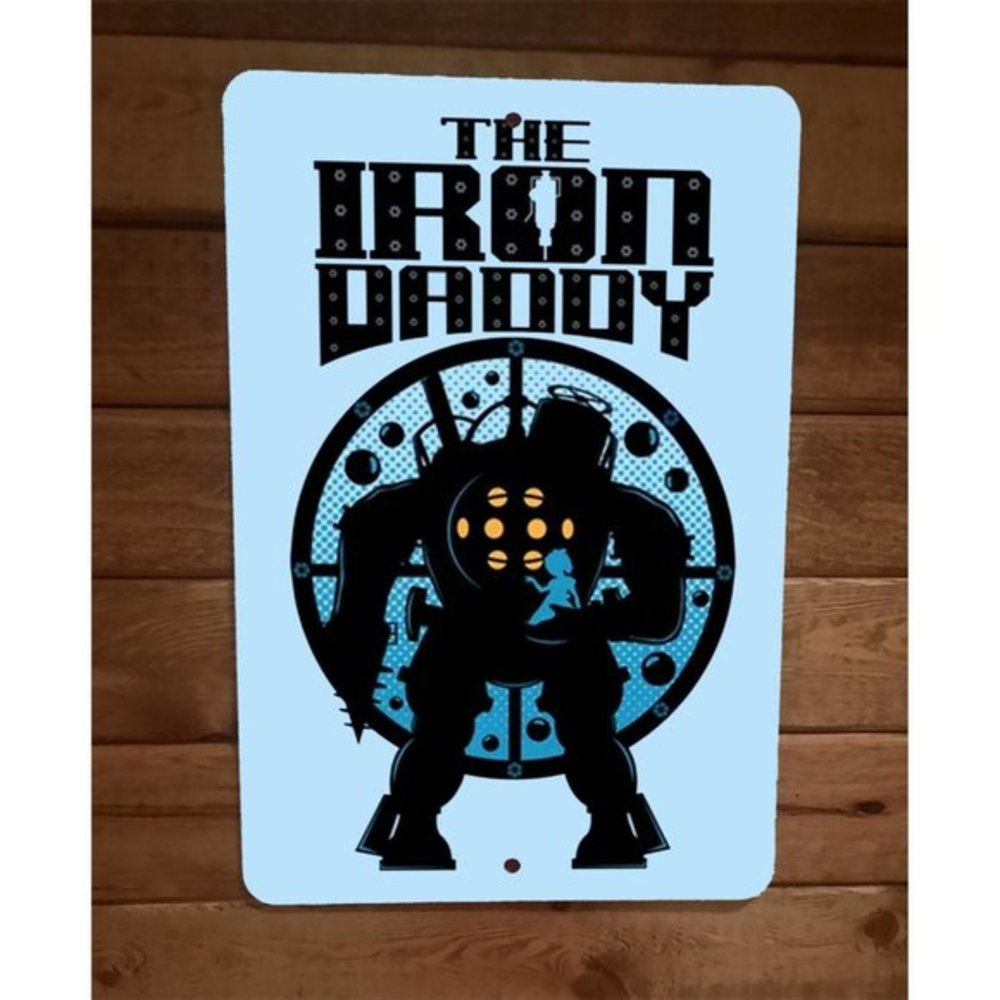 The Iron Daddy Giant‎ 8x12 Metal Wall Sign